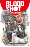 Bloodshot Salvation T.2 : Le Livre de l'Apocalypse - Par J. Lemire, R. Fawkes, D. Braithwaite, R. Guedes & J. Ryp - Bliss Comics - Univers Valiant