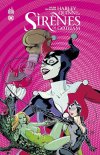 Harley Quinn & les sirènes de Gotham - Par Paul Dini, Guillem March & Collectif - Urban Comics