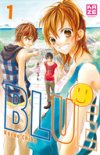 Blue T1 - Par Kozue Chiba - Kaze Manga