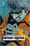 Gotham Central T3 - Par Ed Brubaker et Greg Rucka - Urban Comics 