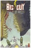 Big Guy & Rusty le garçon robot - Par Franck Miller et Geof Darrow - Glénat Comics