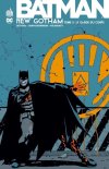 Batman - New Gotham T3 - Par Greg Rucka, Jeph Loeb, Shawn Martinbrough et Rick Burchett - Urban Comics