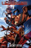 Ultimates T 2 : « Secret d'Etat » - Par M.Millar & B.Hitch – Panini Comics