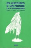 25 histoires d'un monde en 4 dimensions - Par Leiji Matsumoto - Kana