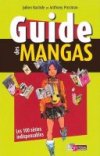 Guide des mangas - Par Julien Bastide et Anthony Prezman - Bordas