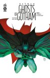 Batman Ghosts of Gotham T.1 : Clémence et Châtiment - Par Tom Taylor & Mikel Janin - Ed. Urban Comics