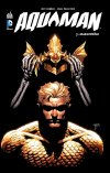 Aquaman T5 - Par Jeff Parker & Paul Pelletier - Urban Comics
