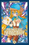 Princesse Détective T1 & T2 - Par Mayuki Anan - nobi nobi