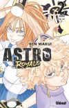 Astro Royale T.2 - Par Ken Wakui - Éd. Glénat Manga
