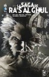 La Saga de Ra's Al Ghul - Collectif (Trad. Thomas Davier) - Urban Comics