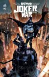 Joker War T.1 - Par James Tynion IV - Guillem March & Tony Daniel & Collectif - Urban Comics
