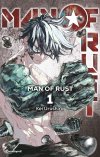 Man of Rust T.1 : De l'abîme à la fureur d'acier