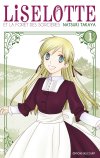 Liselotte et la forêt des sorcières T1 - Par Natsuki Takaya (Trad. Fédoua Lamodière) - Delcourt Manga