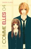 Comme elles, T4 - Par Sakura Fujisue - Delcourt