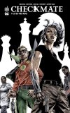 Checkmate T1 - Par Greg Rucka, Jesus Saiz & Collectif - Urban Comics