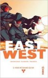 East of West T2 - Par Jonathan Hickman, Nick Dragotta et Frank Martin (trad. Jérôme Wicky) - Urban Comics 