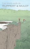 "Les Week-end de Ruppert & Mulot" : ça décoiffe !