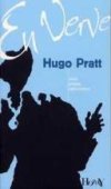 Hugo Pratt, mots, propos, aphorismes - collection En Verve, éditions Horay