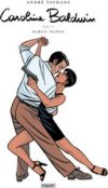  Caroline Baldwin T17, Narco-Tango - Par André Taymans - Éditions Paquet