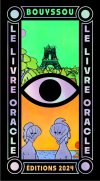 Le Livre-Oracle de Xavier Bouyssou : si le futur m'était compté...