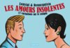Loustal & Benacquista : "Un amour durable et heureux n'est pas aussi prévisible qu'on l'imagine"