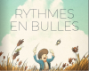 Rythmes en bulles (60280 Margny-lès-Compiègne)