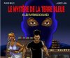 Le Mystère de la terre bleue tome III à Kinshasa