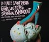 Dans les têtes de Stéphane Blanquet à la Halle Saint-Pierre
