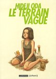 Terrain vague - Hideji Oda - Casterman