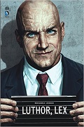 Luthor - Par Brian Azzarello & Lee Bermejo - Urban Comics