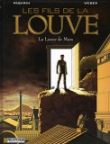 Les Fils de la Louve - T1 : La Louve de Mars- par Pasarin & Weber - Le Lombard