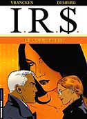 IR$ t.6 - {Le Corrupteur} - Desberg et Vrancken - Le Lombard