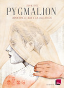 Pygmalion - Sandrine Revel - Les Arènes BD