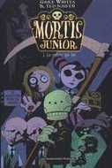 Mortis Junior – T1 : La Rentrée qui tue – Par Gary Whitta & Ted Naifeh – Humanoïdes Associés
