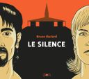 Le silence - Par Bruce Mutard (trad. Fanny Soubiran) - Ca et là