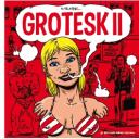 Grotesk II – Par Olivier Texier – Éditions Même pas mal