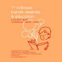 1er colloque "bande dessinée et éducation" à Blois