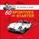 Suite des "Chroniques de Starter" par Jidéhem, avec les 'Sportives'