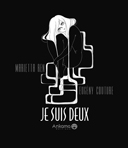 Je suis deux - Par Marietta Ren et Eugény Couture - Ankama