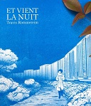 Et vient la nuit - Par Travis Rommereim - Zine Panique