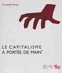 "Le Capitalisme à portée de main" : l'économie traitée par l'ironie