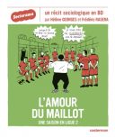 L'Amour du maillot – Par Hélène Georges d'après Frédéric Rasera – Casterman