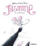 "Jasmine n'a plus peur"- Le jour où le loup fait pipi dans sa culotte... - Par Thomas et Guillaume Bianco – P'tit Glénat