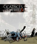 Cicatrices de guerre(s) - Collectif - Editions de la Gouttière