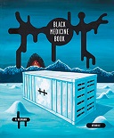 "Black Medicine Book" : la boîte noire d'Helge Reumann ne nous sauvera pas