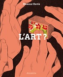 "L'Art ?" d'Eleanor Davis (Atrabile), de l'ironie à la fantaisie