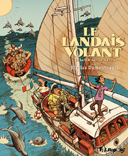 Le Landais volant T3 - Par Nicolas Dumontheuil - Futuropolis