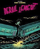 "Déraillement" de Benoit Carbonnel (Vide Cocagne) : une ligne dense pour un univers oppressant