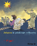 Le Printemps refleurira T2 - Par Johanna - Futuropolis