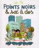 Points noirs & Sac à dos - Par Leslie Plée - Fluide.G